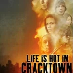 Cracktown'daki Hayat erotik film izle